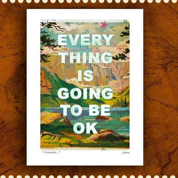 Large Print - Everything is going to be ok-