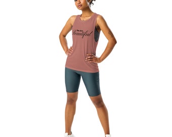 You Are Beautiful, Ladies’ Muscle Tank