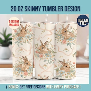 May include: Three 20 oz skinny tumblers with a bunny and floral design. The tumblers feature a light beige background with watercolor illustrations of bunnies, flowers, and ribbons. The text "20 OZ SKINNY TUMBLER DESIGN" is at the top.