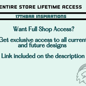 The image is a promotional graphic for a store that offers lifetime access to a store. It features a wolf logo and text that encourages customers to request full shop access, which includes exclusive access to current and future designs. The text also mentions that the link is included on the description.