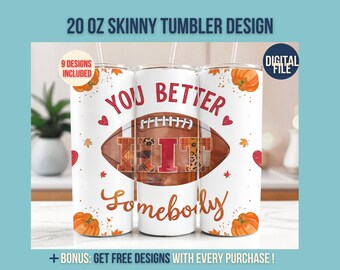 You Better Hit Somebody Png, Football Player Sublimation Design, Football Mom Digital Download, Funny Football Season Shirt Design Tumbler W