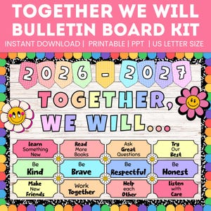 May include: A bulletin board kit featuring the text TOGETHER WE WILL BULLETIN BOARD KIT and 2026-2027. The design includes colorful pennants, two smiley face flowers, and twelve rectangular labels with phrases like Learn Something New and Be Kind.