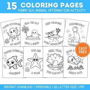 May include: A set of 15 coloring pages featuring punny sea animal affirmation activity designs. The black and white illustrations include an octopus, seal, crab, dolphin, fish, starfish, clam with a pearl, and whale with text captions like You're Octopi-ing My Heart.