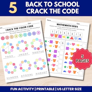 May include: Two printable worksheets with the text "CRACK THE COLOR CODE" and "MATHEMATICODES" for a fun back-to-school activity. The worksheets feature color-coded circles and shape-based math problems. A red sticker reads "5 PAGES".