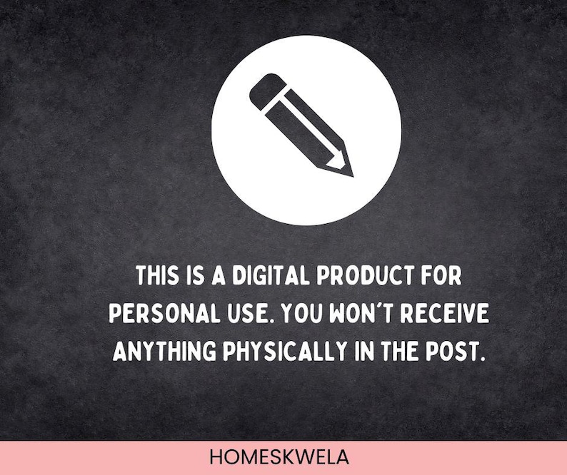 May include: A dark gray graphic featuring a white circle containing a dark gray pencil icon. Below the icon, white text reads: THIS IS A DIGITAL PRODUCT FOR PERSONAL USE. YOU WON'T RECEIVE ANYTHING PHYSICALLY IN THE POST. The bottom edge has a pink bar with HOMESKWELA.