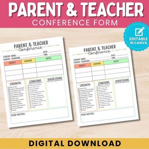 May include: Printable parent-teacher conference form with editable fields for student name, parent/guardian, subject, average, notes, strengths, concerns, and suggestions. The form has a colorful design with orange, yellow, green, and blue accents.