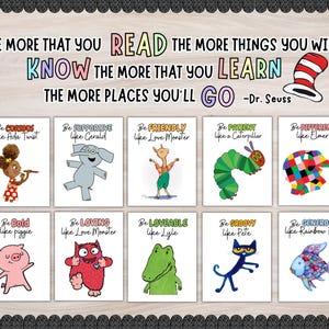May include: A decorative wall display featuring the Dr. Seuss quote, The more that you read the more things you will know the more that you learn the more places you'll go, with ten illustrated cards showing characters like Ada Twist, Elmer, and Pete the Cat.