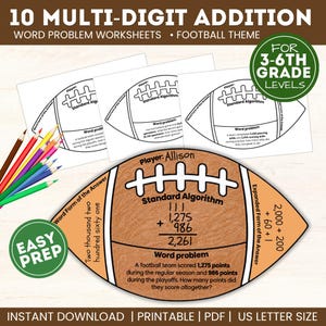 May include: A set of 10 football-themed multi-digit addition word problem worksheets for 3rd to 6th grade levels. The printable PDF features a football-shaped template with sections for standard algorithm, word form, and expanded form answers.