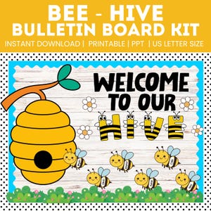 May include: A Bee-Hive Bulletin Board Kit featuring a yellow beehive, bees, and flowers on a wood-grain background. The text reads: BEE - HIVE BULLETIN BOARD KIT, INSTANT DOWNLOAD, PRINTABLE, PPT, US LETTER SIZE, WELCOME TO OUR HIVE.