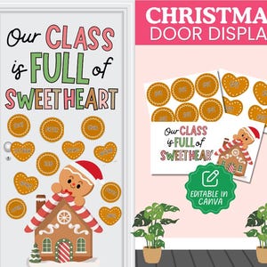 Peut inclure: Une porte blanche décorée d'une maison en pain d'épices et de découpes de biscuits en pain d'épices. La porte porte l'inscription "Our CLASS is FULL of SWEET HEART". L'image comprend également le texte "CHRISTMAS DOOR DISPLAY".