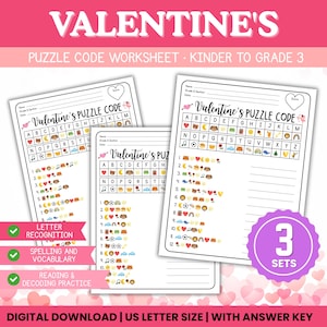 May include: Three Valentine's Day-themed puzzle code worksheets. Each worksheet features a letter recognition chart and decoding practice. The worksheets are designed for Kinder to Grade 3 students. The image includes the text "Valentine's Puzzle Code" and "3 Sets".