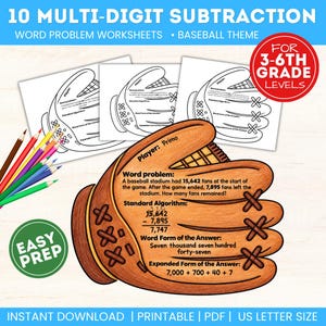 May include: Multi-digit subtraction word problem worksheets with a baseball theme for 3rd to 6th grade. Includes a brown baseball glove graphic featuring a maths problem, standard algorithm, word form, and expanded form of the answer, plus coloured pencils.