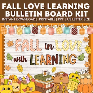 May include: A digital bulletin board kit featuring the text FALL LOVE LEARNING BULLETIN BOARD KIT and FALL in LOVE with LEARNING. The design includes a plaid banner, autumn leaves, a stack of books with a mug, a backpack, and pumpkins.