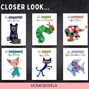 May include: Six white rectangular posters with the text A CLOSER LOOK at the top and HOMESKWELA at the bottom. Each poster features a colorful animal illustration with motivational text: Be committed like Bruce, Be patient like a caterpillar, Be different like Elmer, Be passionate like Mouse, Be groovy like Pete, and Be generous like Rainbow Fish.