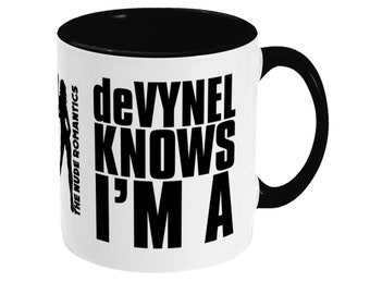 deVYNEL Knows I'm A C... Mug in Black and White