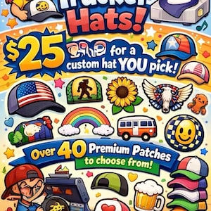Puede incluir: Un gráfico promocional con varias gorras y más de 40 parches coloridos, incluyendo un girasol, un arcoíris, la bandera estadounidense, un águila y una furgoneta. El texto dice Tracker Hats! $25 for a custom hat YOU pick! y Over 40 Premium Patches to choose from!