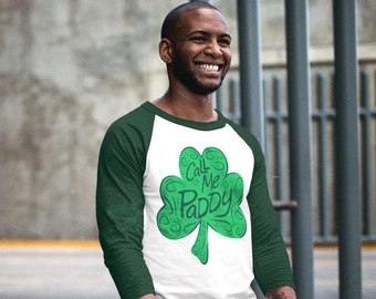 Funny St. Patricks Day Shirt, Call Me Paddy Unisex Tee, White & Green Baseball Style T-Shirt, St. Paddy's Tshirt