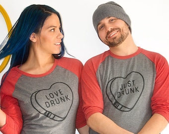 Matching Couples Funny Valentines Day T-Shirts, Love Drunk & Just Drunk Baseball Style Raglan Tees, Bachelor Bachelorette Party Shirts