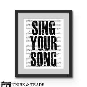 Sing Your Song Print, Inspirational Quote Wall Art, Sheet Music Home Decor, Motivational Frame Ready Print, Gift for Singer or Glee Club