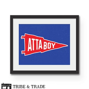 Atta Boy Felt Pennant Art, Sports Quote Wall Print, Office or Classroom Decor, Boys Room Wall Art, Unique Gift Idea for Baseball Themed Room