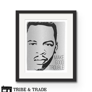 John Lewis "Make Good Trouble" Quote Art Print, Political Art Poster, Protest Wall Art, Civil Rights Gift, Black Lives Matter Wall Print