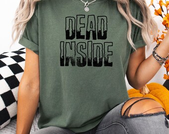 Dead Inside Comfort Colors T-Shirt, Funny Halloween Tee