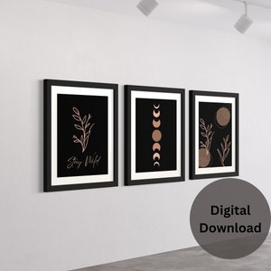 Set of 3 Boho Wall Art Moody Wall Art with Positive Affirmation or Mantra Stay Wild Black Wall Art with Boho decor image 9