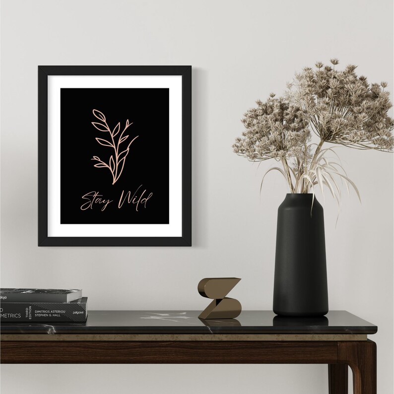 Set of 3 Boho Wall Art Moody Wall Art with Positive Affirmation or Mantra Stay Wild Black Wall Art with Boho decor image 7