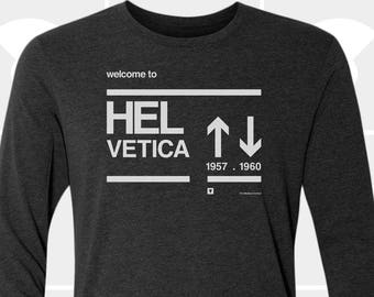 Helvetica, Long Sleeve T Shirt, Gift for Designer, Coworker, Husband, Brother, Wife, Mens Shirt, Women Clothing, Typography Gift