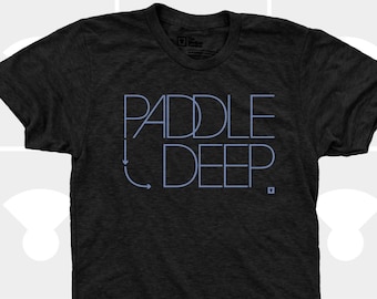 Men's TShirt Paddle Deep (Men) SUP, Surfing, Stand Up Paddle Board, American Apparel Men T-Shirt, Sizes S,M,L,Xl,Xxl (4 Colors) for Men