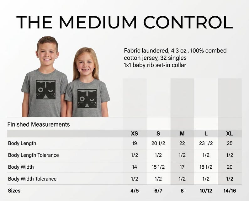 May include: Two children wearing gray t-shirts with a black graphic design. The text "THE MEDIUM CONTROL" is at the top. The shirts are made of 100% combed cotton jersey. Finished measurements are listed below.