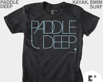 Paddle Deep - Boys & Girls Unisex TShirt