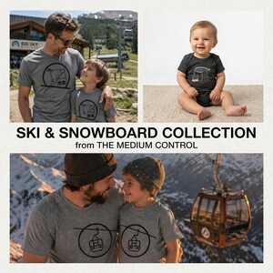May include: A collection of grey t-shirts and a black baby bodysuit featuring a black line art graphic of a ski lift inside a circle. The text reads SKI & SNOWBOARD COLLECTION from THE MEDIUM CONTROL. The garments are displayed on people.