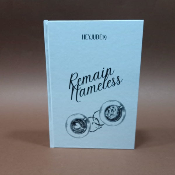 Remain Nameless by HEYJUDE19. Dramione fanfiction. Luxurious Hardback Edition FREE EXPRESS UPS Delivery