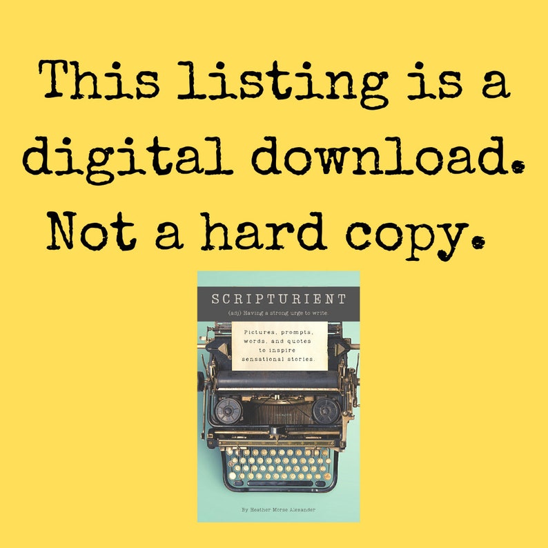 May include: A yellow digital download notice with black typewriter-style text reading: This listing is a digital download. Not a hard copy. Below is a book cover titled SCRIPTURIENT with a vintage typewriter graphic and descriptive text.