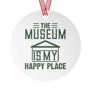 Museum Visiting Ornament, Museum Visiting,Gift Museum Worker Museum Visitor Services,Museum Associate, Gift Museum, Gift Loves Museums