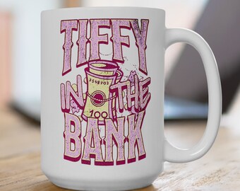 Tiffy In The Bank Mug Wrestling Vintage Style Tiffy Time Mug