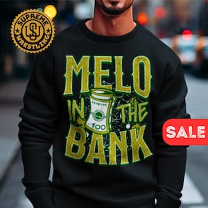 Wrestling Carmello &quot;Mello In The Bank&quot; Sweatshirt Wrestling Hayes Sweatshirt