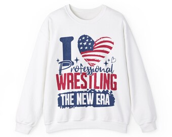 Wrestling Sweatshirt 'I Love Professional Wrestling' Tee July 4th Independece Day Perfect Gift for Wrestlers & Enthusiasts Wrestling Gifts