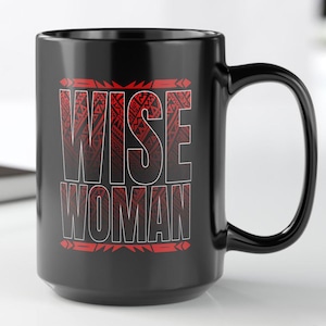 Paul Heyman Inspired Wrestling Mug For Wrestling Fans Bloodline Wise Woman Mug Gift Idea Paul Heyman Wise Woman Bloodline Merch For Fans