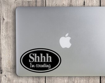 Shhh I'm Counting Knitting Decal, Yarnaholic Sticker, Knitting Laptop, Gift for Knitter, Knitting Bumper Sticker, Stocking Stuffer