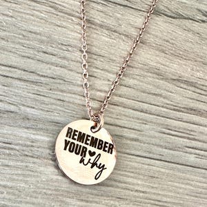 Remember Your Why Necklace Engraved Stainless Steel