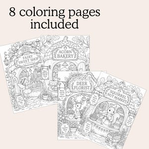 A set of 8 coloring pages featuring black and white line art illustrations of woodland shops including Fairy Sweet Shop, Acorn Bakery, Deer Florist, and Squirrel Nut Market with detailed drawings of animals and forest-themed storefronts.