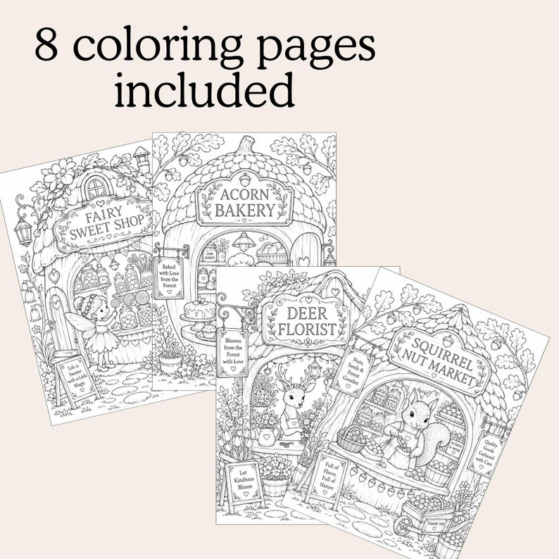 A set of 8 coloring pages featuring black and white line art illustrations of woodland shops including Fairy Sweet Shop, Acorn Bakery, Deer Florist, and Squirrel Nut Market with detailed drawings of animals and forest-themed storefronts.