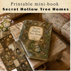 May include: A printable mini-book titled Secret Hollow Tree Homes: A Collection of Woodland Tales. The cover features a rabbit in a dress standing before a tree home, surrounded by forest details, with additional pages showing interior tree scenes.