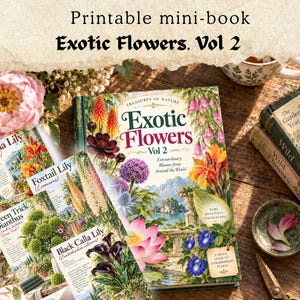 Exotiska blommor vol 2 miniatyrbok utskrivbar, botanisk dockhusbok, dockhusminibok, liten blombok, dockhusträdgårdsdekor