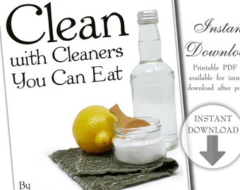 Printable (PDF) Green Cleaning e-book - Instant Download - Safe home care, Natural and Organic Cleaning