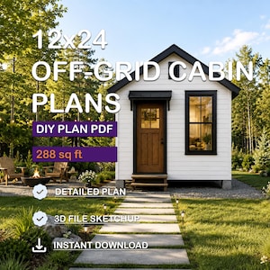 12x24 Off Grid Cabin Plan Tiny House, 288 sq ft Loft Blueprints (Digital Download)