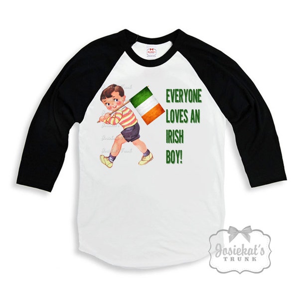 Irish Shirt Boy - « Everyone Loves an Irish Boy » -St Patrick Day Shirt - Ireland Boy Tee - Black White Baseball Custom Size Retro vintage