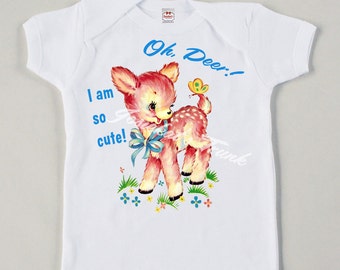 Retro Deer Tee - "Oh Dear! I Am So Cute" Shirt - Woodland Tee - Reindeer Tee - Custom Size - Personalized Children's Tee - Vintage Baby Tee